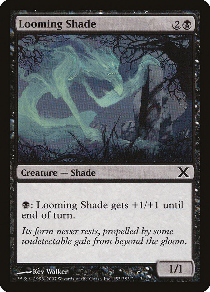 Looming Shade [Tenth Edition] | Magic Magpie