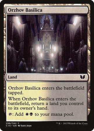 Orzhov Basilica [Commander 2015] | Magic Magpie