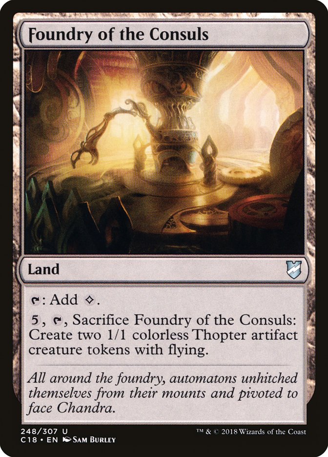Foundry of the Consuls [Commander 2018] | Magic Magpie