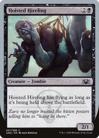 Hoisted Hireling [Unsanctioned] | Magic Magpie