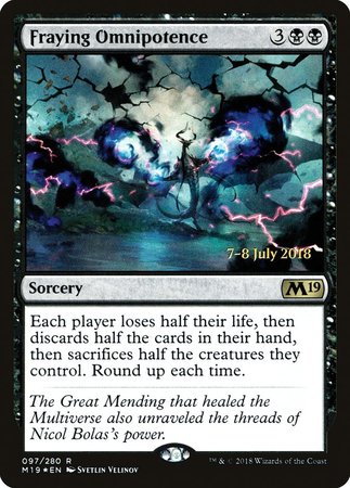 Fraying Omnipotence [Core Set 2019 Promos] | Magic Magpie