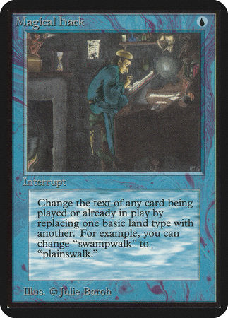 Magical Hack [Limited Edition Alpha] | Magic Magpie