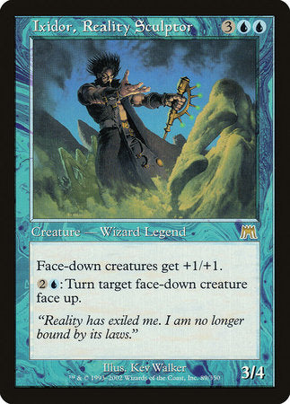 Ixidor, Reality Sculptor [Onslaught] | Magic Magpie