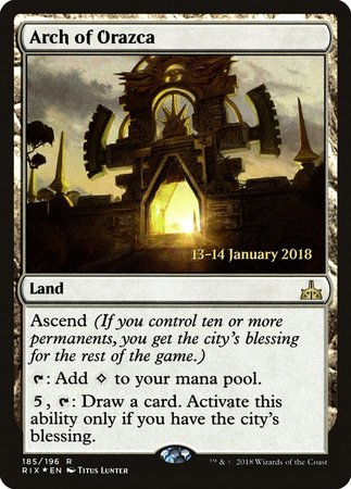 Arch of Orazca [Rivals of Ixalan Promos] | Magic Magpie