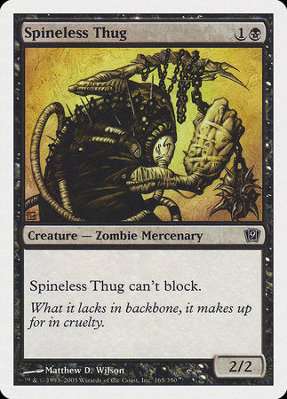 Spineless Thug [Ninth Edition] | Magic Magpie