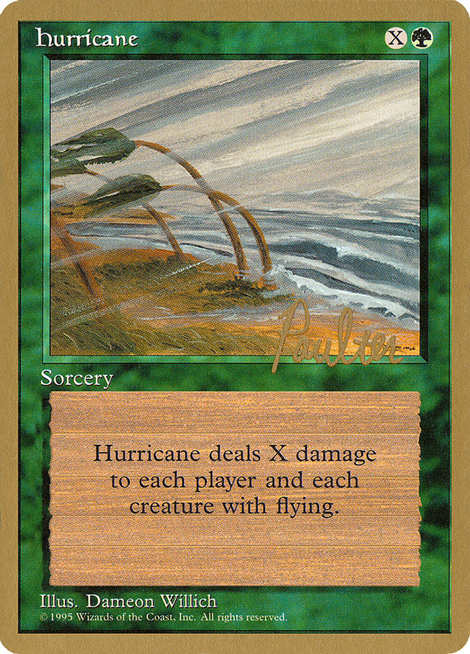 Hurricane (Preston Poulter) [Pro Tour Collector Set] | Magic Magpie