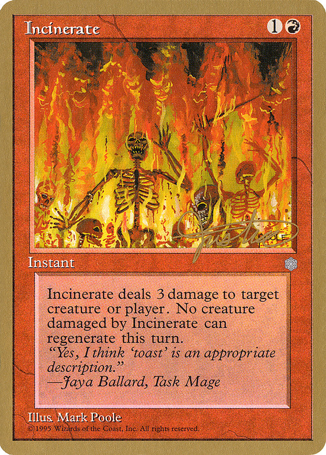 Incinerate (Mark Justice) [Pro Tour Collector Set] | Magic Magpie