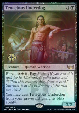 Tenacious Underdog [Streets of New Capenna Prerelease Promos] | Magic Magpie