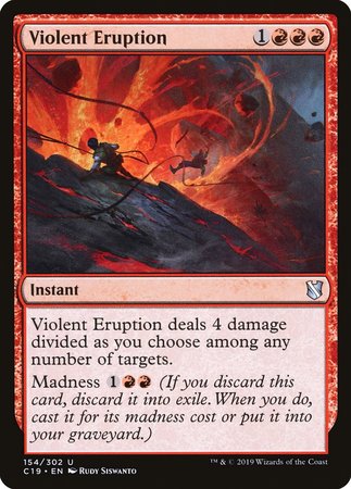 Violent Eruption [Commander 2019] | Magic Magpie