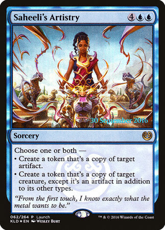 Saheeli's Artistry [Kaladesh Promos] | Magic Magpie