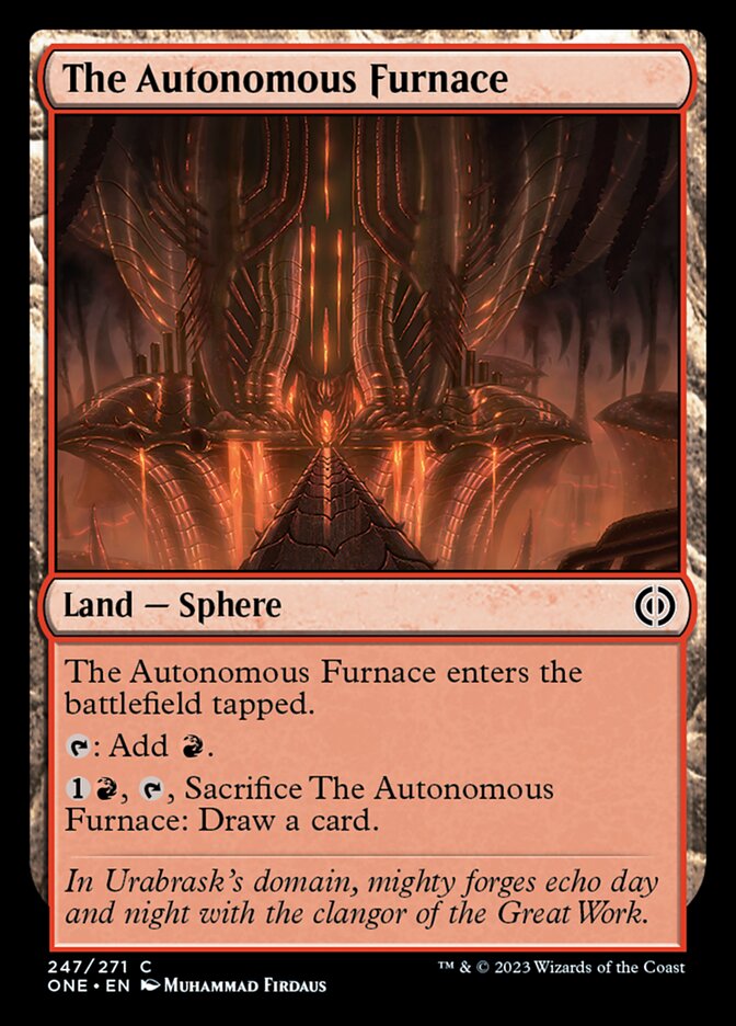 The Autonomous Furnace [Phyrexia: All Will Be One] | Magic Magpie