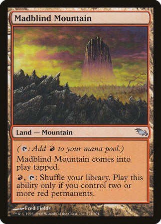 Madblind Mountain [Shadowmoor] | Magic Magpie