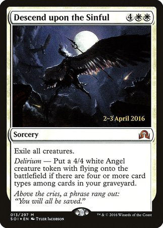 Descend upon the Sinful [Shadows over Innistrad Promos] | Magic Magpie