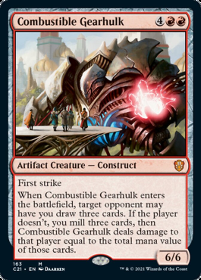 Combustible Gearhulk [Commander 2021] | Magic Magpie