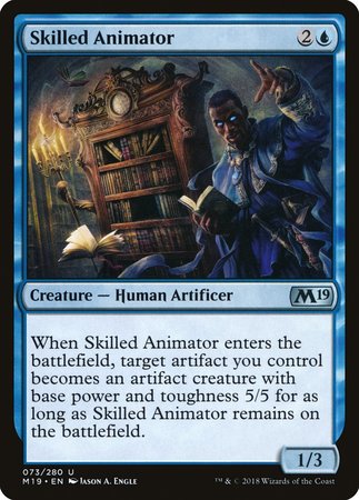 Skilled Animator [Core Set 2019] | Magic Magpie