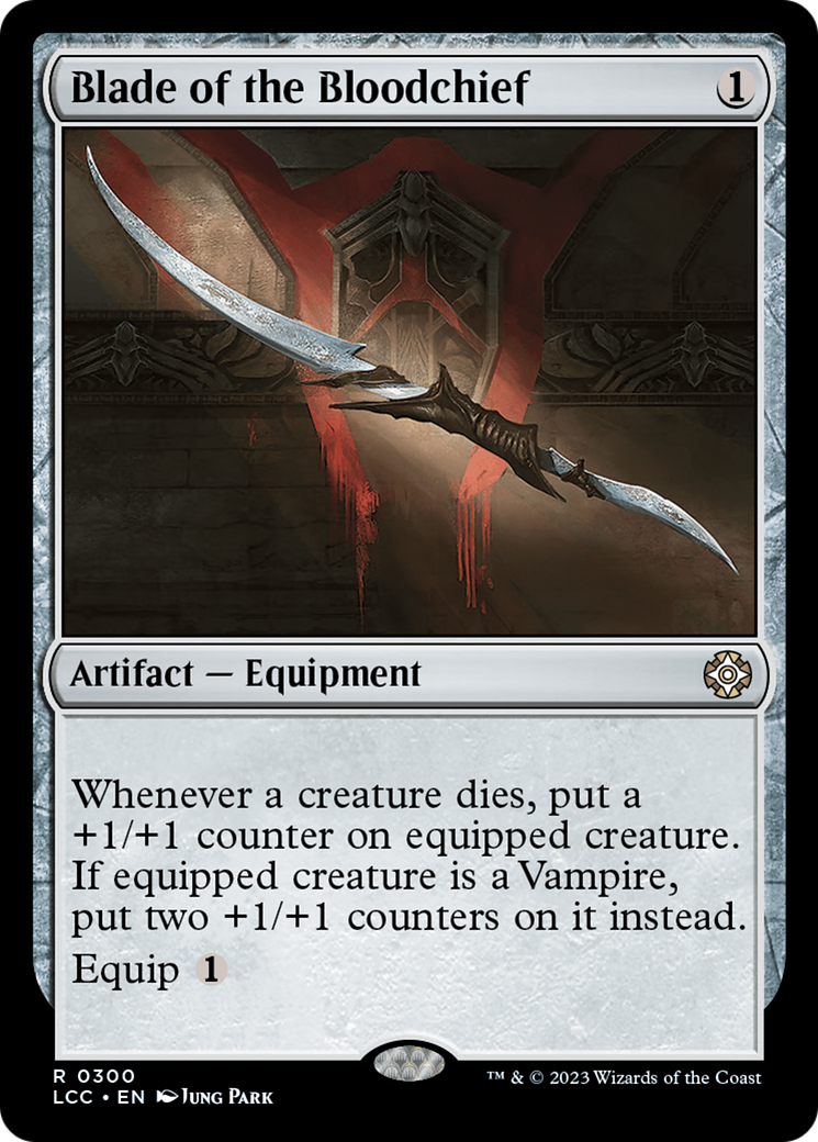 Blade of the Bloodchief [The Lost Caverns of Ixalan Commander] | Magic Magpie