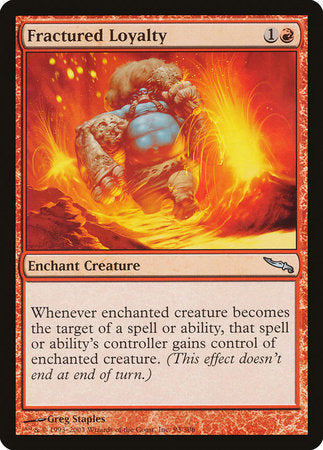 Fractured Loyalty [Mirrodin] | Magic Magpie