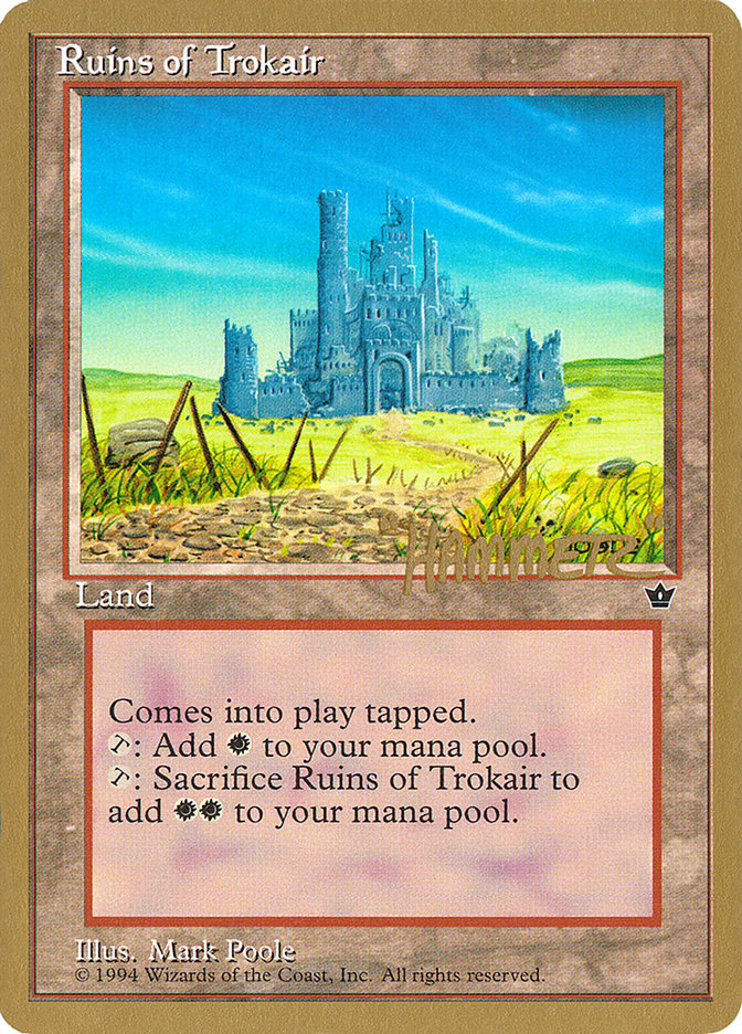 Ruins of Trokair (Shawn "Hammer" Regnier) [Pro Tour Collector Set] | Magic Magpie