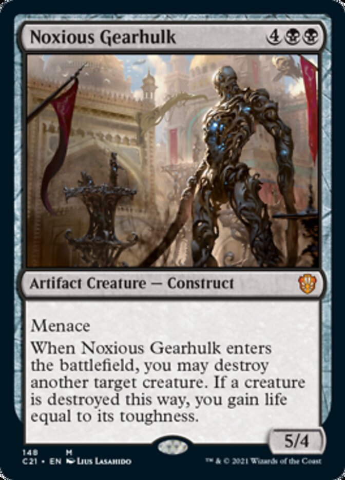 Noxious Gearhulk [Commander 2021] | Magic Magpie