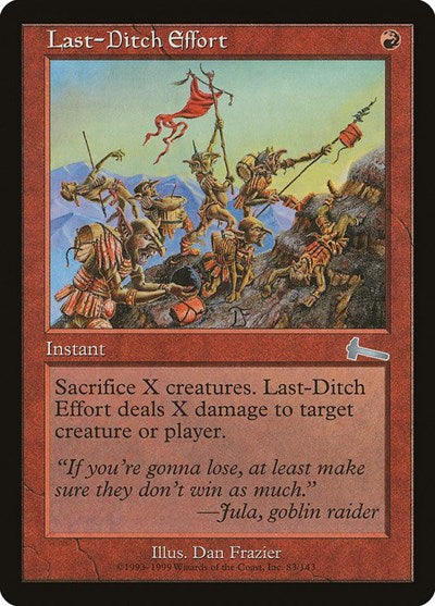 Last-Ditch Effort [Urza's Legacy] | Magic Magpie