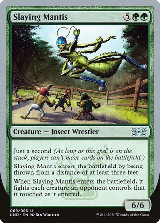 Slaying Mantis [Unsanctioned] | Magic Magpie
