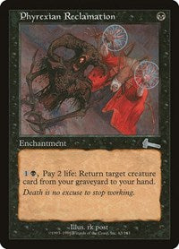 Phyrexian Reclamation [Urza's Legacy] | Magic Magpie