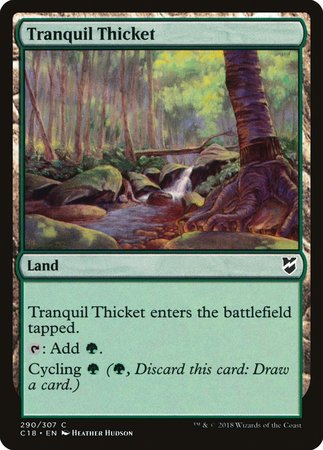 Tranquil Thicket [Commander 2018] | Magic Magpie