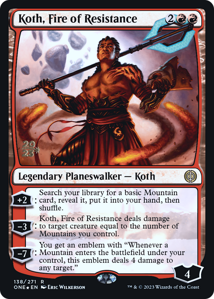 Koth, Fire of Resistance [Phyrexia: All Will Be One Prerelease Promos] | Magic Magpie