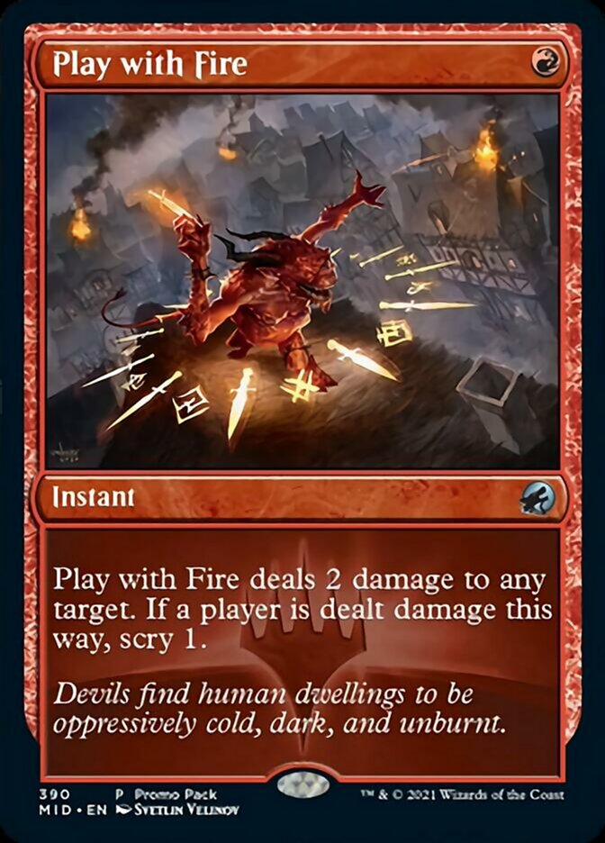 Play with Fire (Promo Pack) [Innistrad: Midnight Hunt Promos] | Magic Magpie