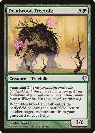 Deadwood Treefolk [Commander 2013] | Magic Magpie