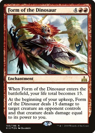 Form of the Dinosaur [Rivals of Ixalan Promos] | Magic Magpie