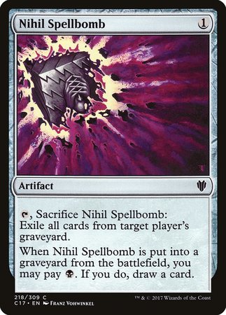 Nihil Spellbomb [Commander 2017] | Magic Magpie