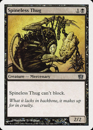 Spineless Thug [Eighth Edition] | Magic Magpie