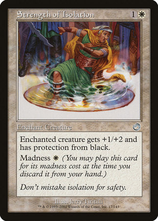 Strength of Isolation [Torment] | Magic Magpie