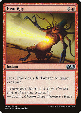 Heat Ray [Magic 2015] | Magic Magpie