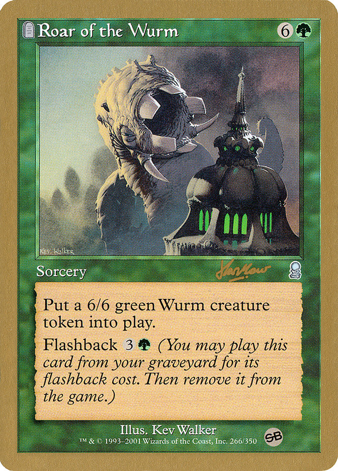 Roar of the Wurm (Sim Han How) (SB) [World Championship Decks 2002] | Magic Magpie