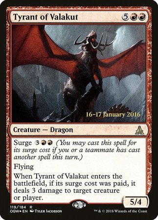 Tyrant of Valakut [Oath of the Gatewatch Promos] | Magic Magpie