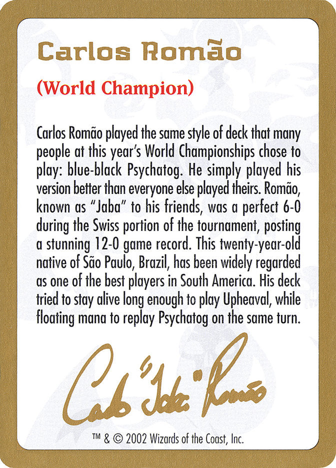 Carlos Romão Bio [World Championship Decks 2002] | Magic Magpie