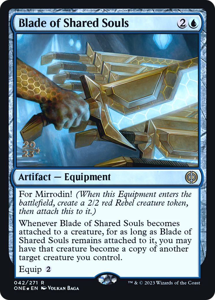 Blade of Shared Souls [Phyrexia: All Will Be One Prerelease Promos] | Magic Magpie