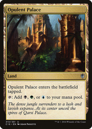 Opulent Palace [Commander 2016] | Magic Magpie