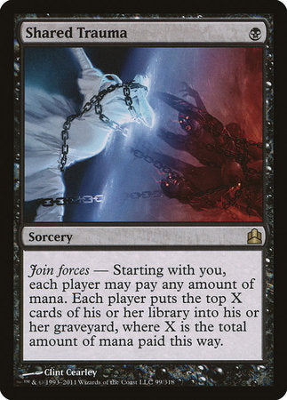 Shared Trauma [Commander 2011] | Magic Magpie