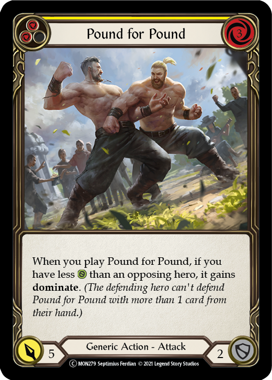 Pound for Pound (Yellow) (Rainbow Foil) [U-MON279-RF] Unlimited Rainbow Foil | Magic Magpie