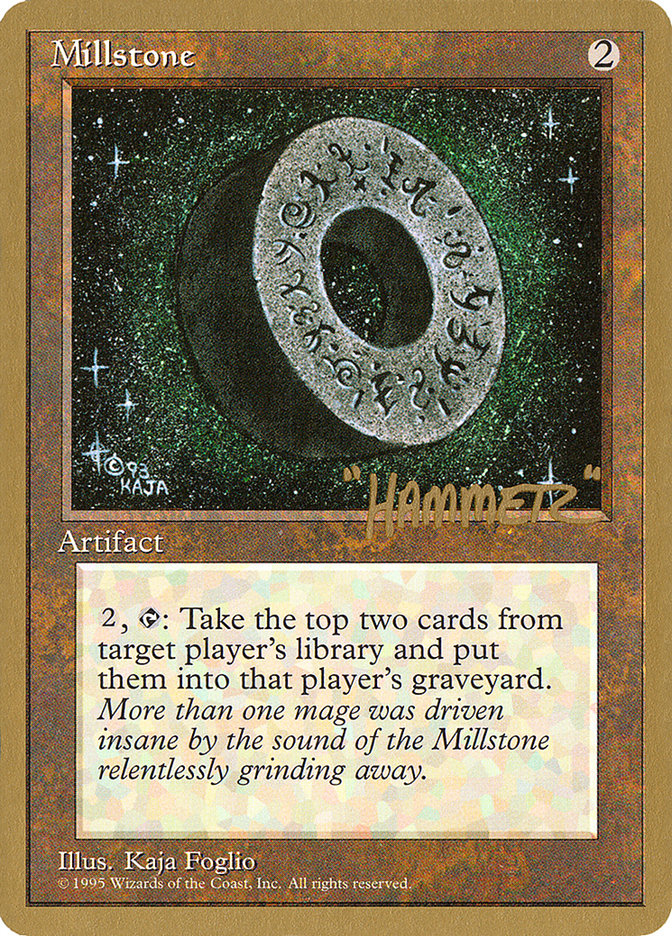 Millstone (Shawn "Hammer" Regnier) [Pro Tour Collector Set] | Magic Magpie