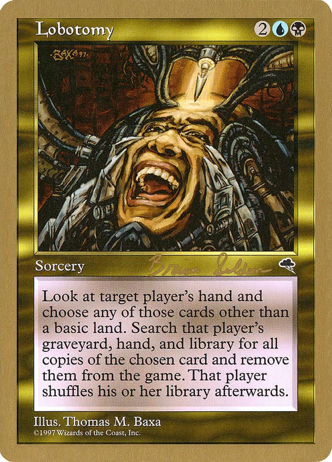 Lobotomy (Brian Selden) [World Championship Decks 1998] | Magic Magpie