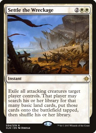 Settle the Wreckage [Ixalan Promos] | Magic Magpie