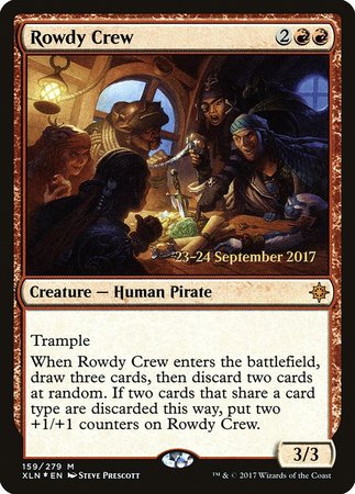 Rowdy Crew [Ixalan Promos] | Magic Magpie