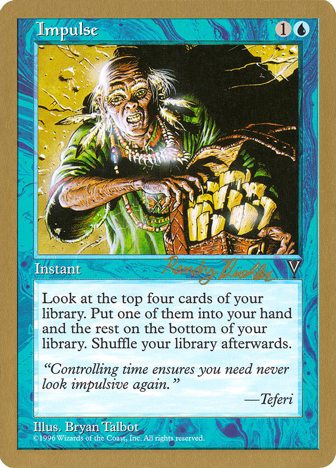 Impulse (Randy Buehler) [World Championship Decks 1998] | Magic Magpie