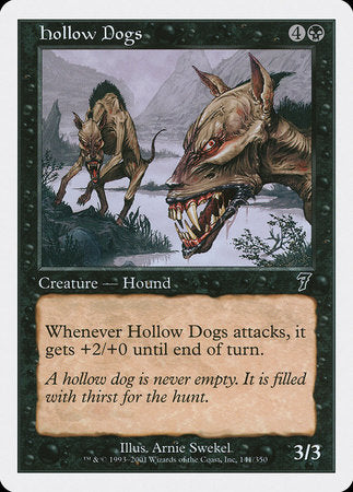 Hollow Dogs [Seventh Edition] | Magic Magpie