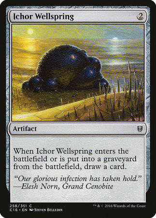 Ichor Wellspring [Commander 2016] | Magic Magpie