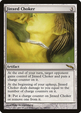 Jinxed Choker [Mirrodin] | Magic Magpie